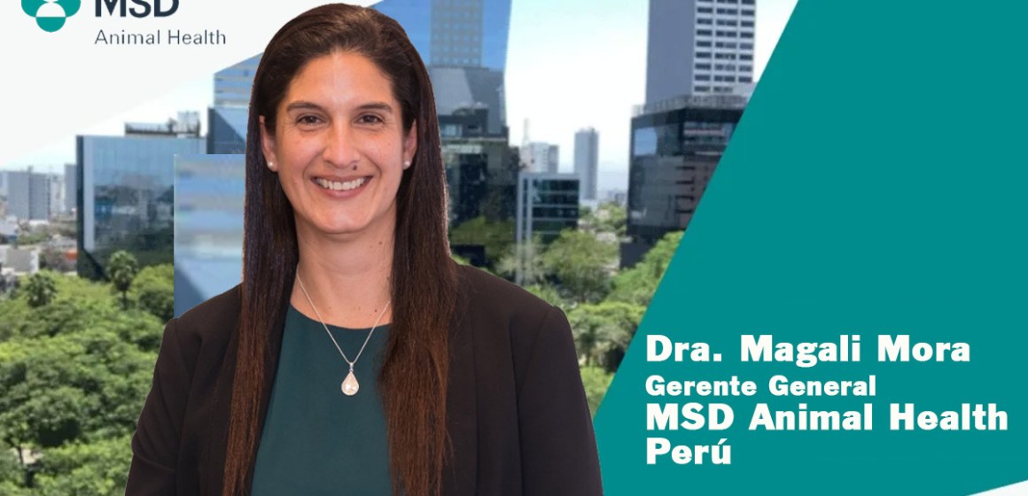 web MSD Animal Health en Perú nombra a Magali Mora como su nueva Gerente General