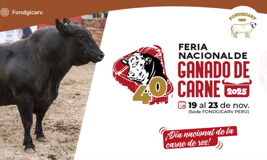 FONDGICARV invita al sector ganadero peruano a la gran fiesta nacional de la carne
